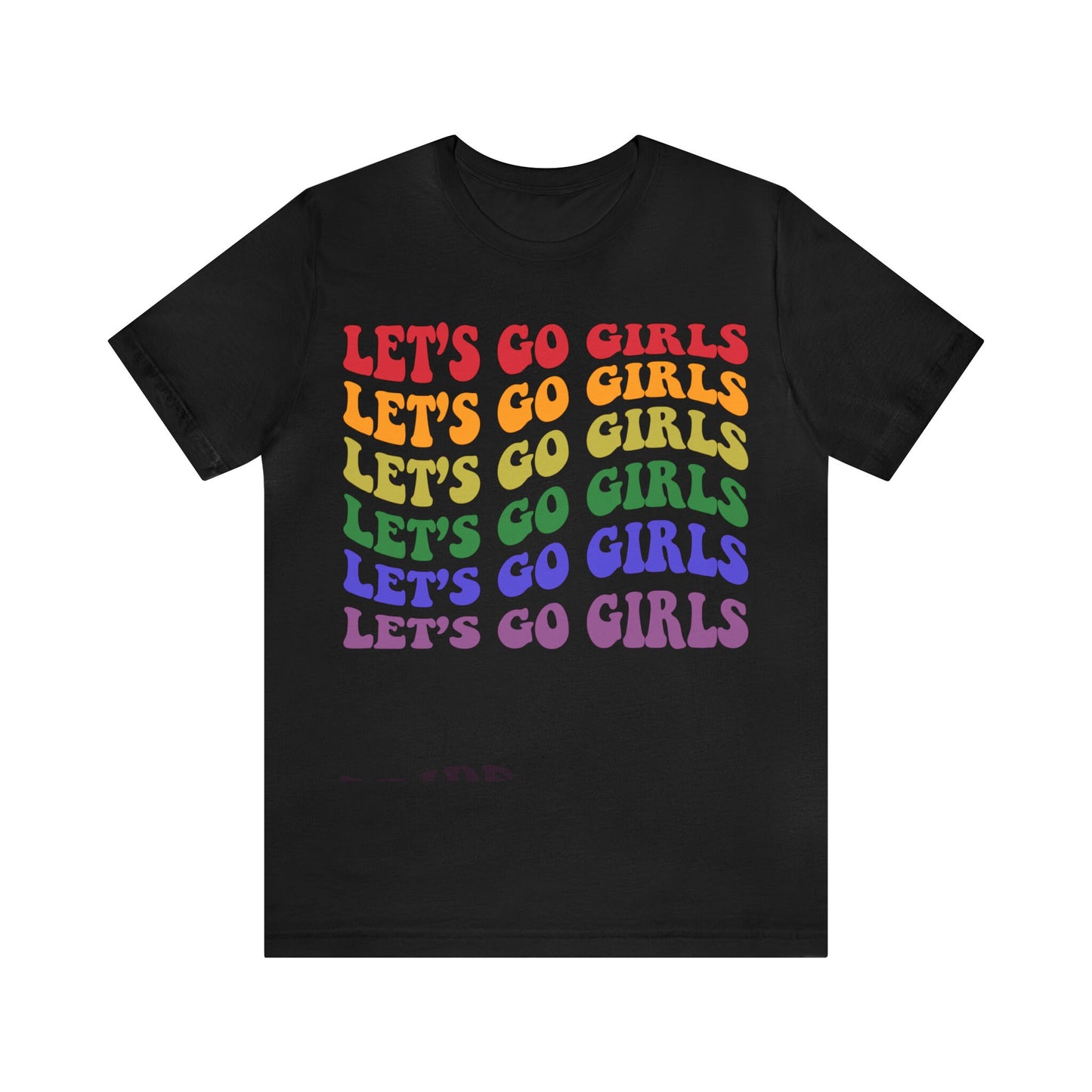 Let's go girls shirt