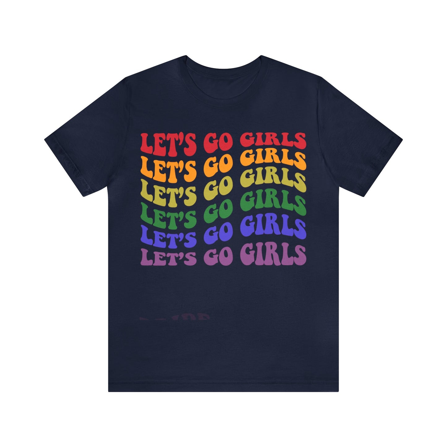 Let's go girls shirt