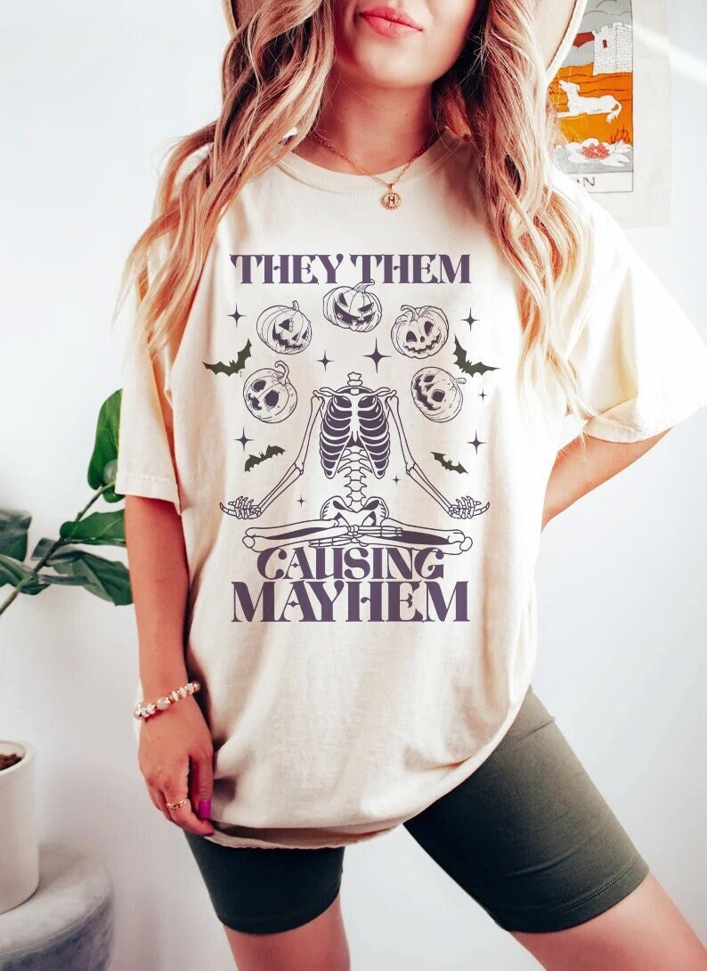 They them causing mayhem shirt