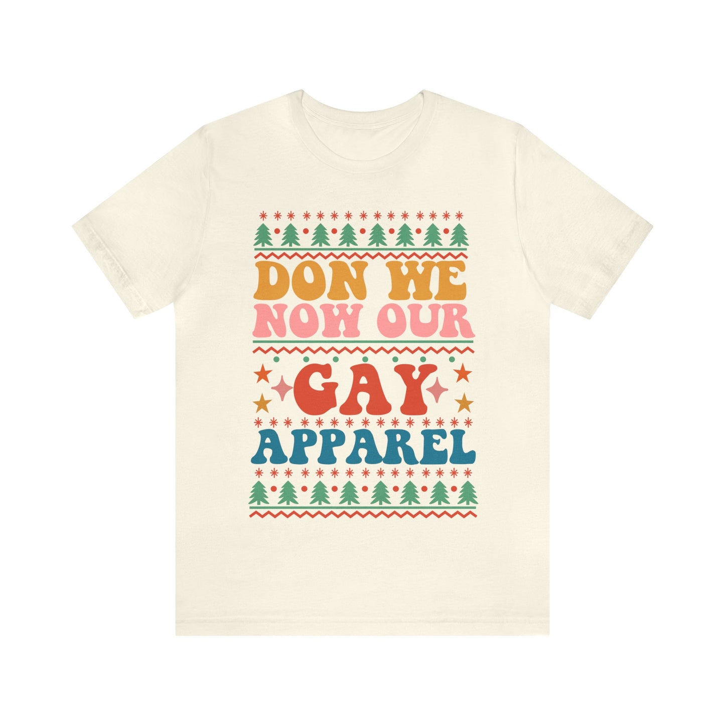 Don we now our gay apparel shirt | lgbtq christmas shirt | gay xmas shirt | queer christmas | lesbian couple | non binary xmas | trans |