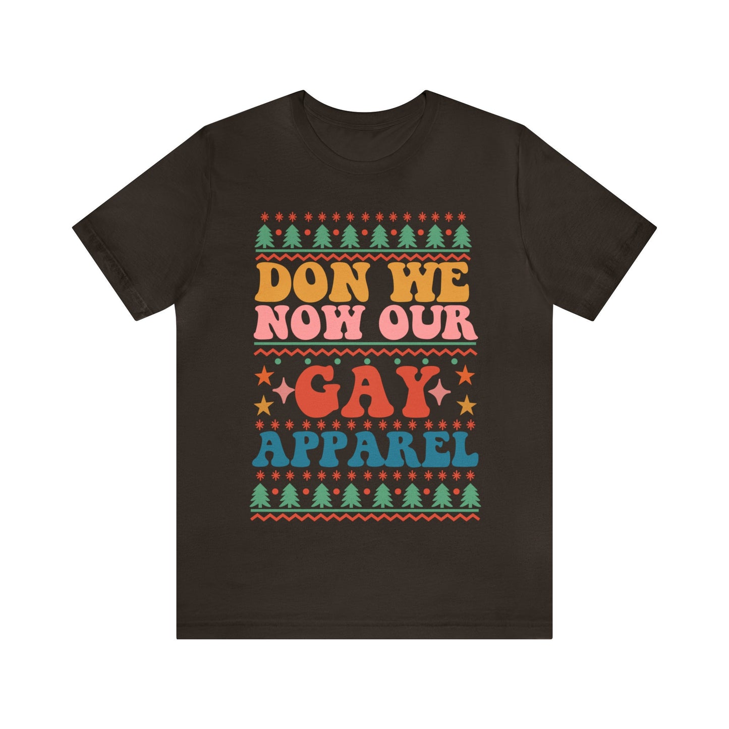 Don we now our gay apparel shirt | lgbtq christmas shirt | gay xmas shirt | queer christmas | lesbian couple | non binary xmas | trans |