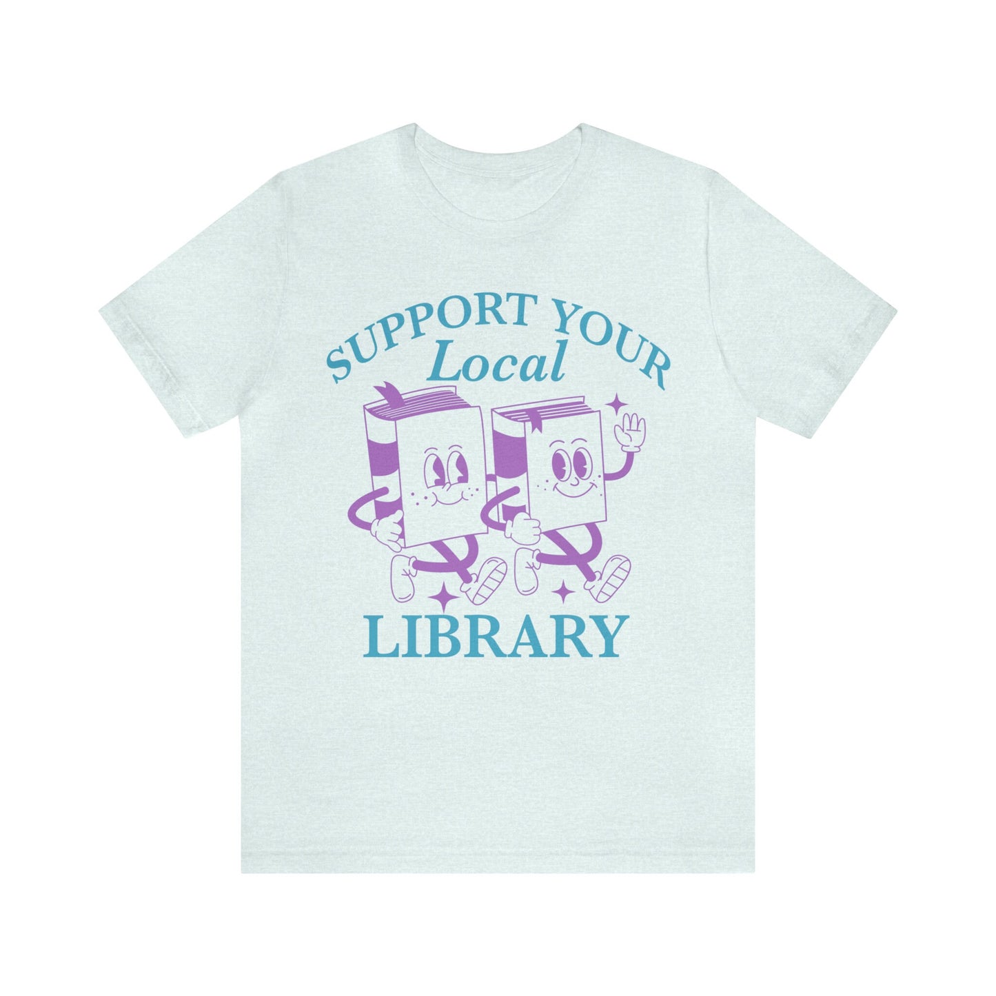 Support your local library shirt