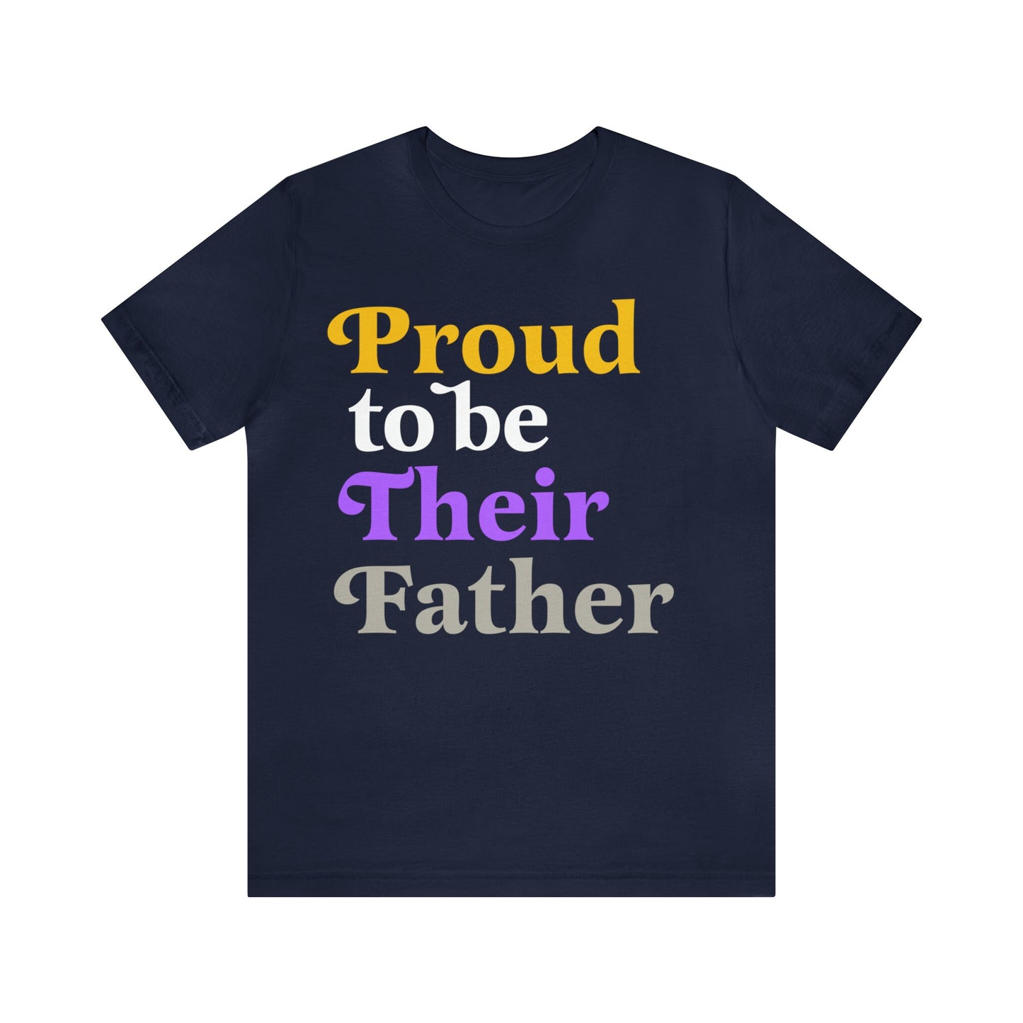 Proud to be their father shirt