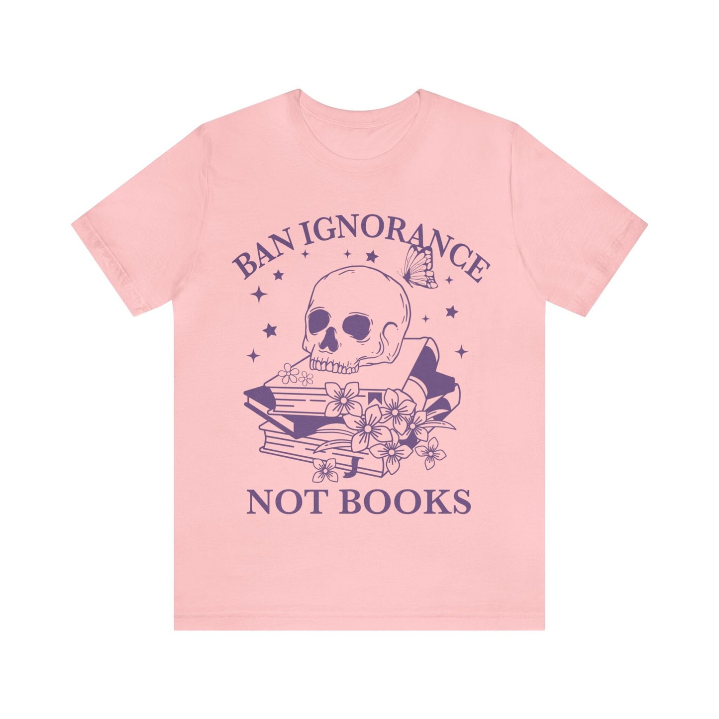 Ban ignorance not books shirt