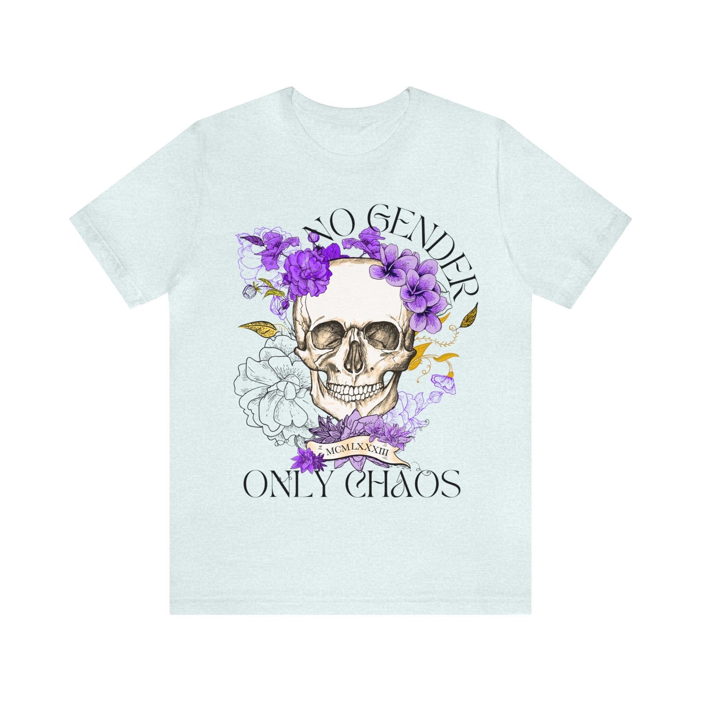 No gender only chaos shirt