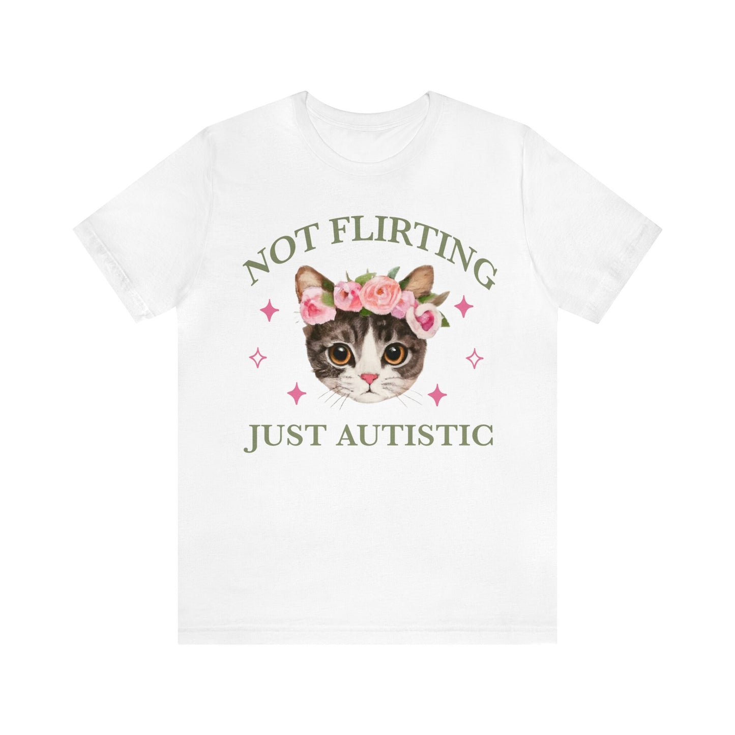 Not flirting just autistic shirt