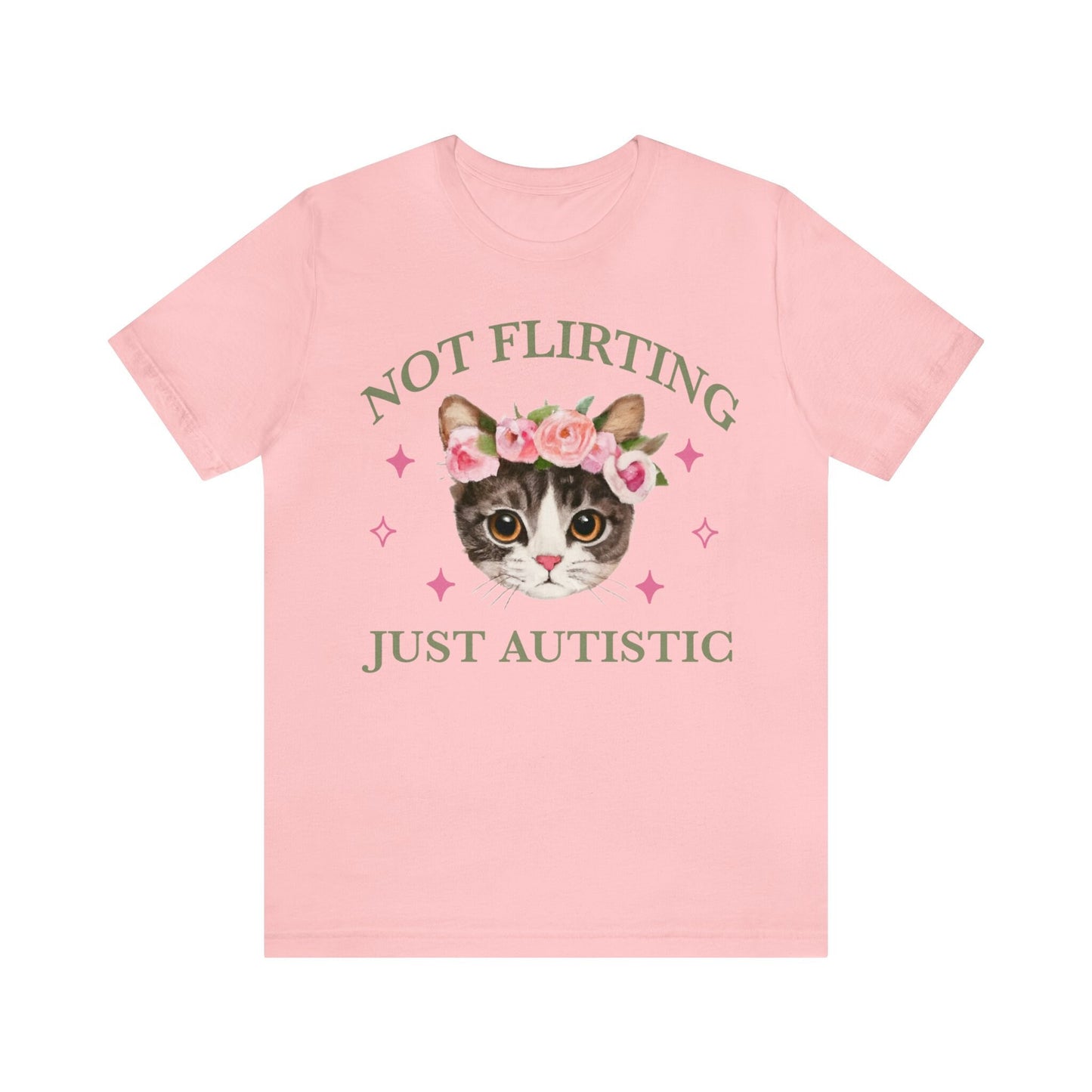 Not flirting just autistic shirt