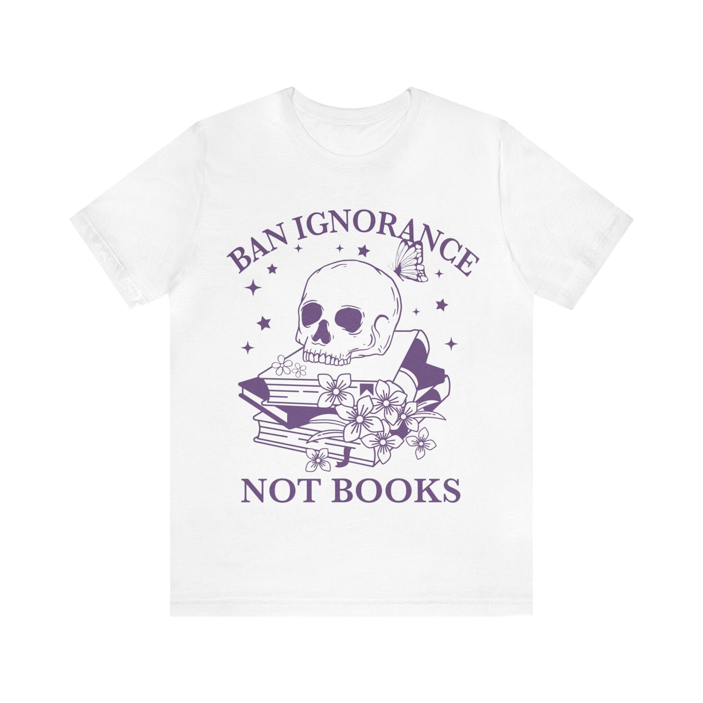 Ban ignorance not books shirt