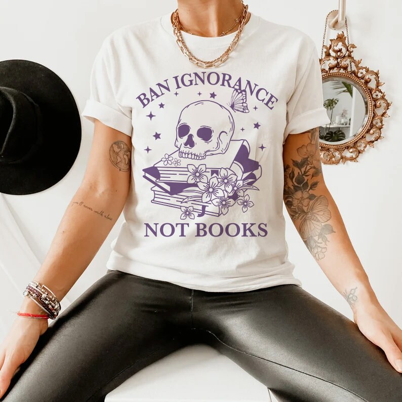 Ban ignorance not books shirt