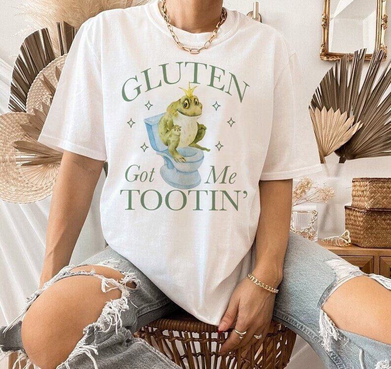 Gluten got me tootin' shirt | celiac disease awareness | gluten free | food allergy | warrior | fpies | gluten intolerant | tummy hurts