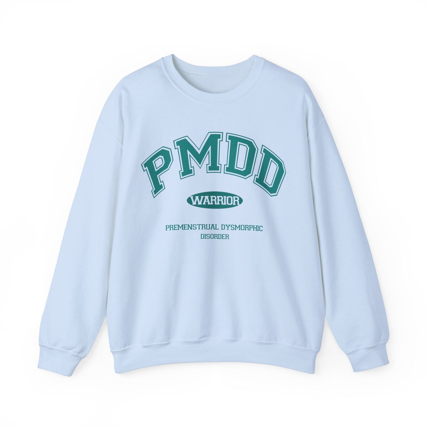 PMDD awareness sweatshirt