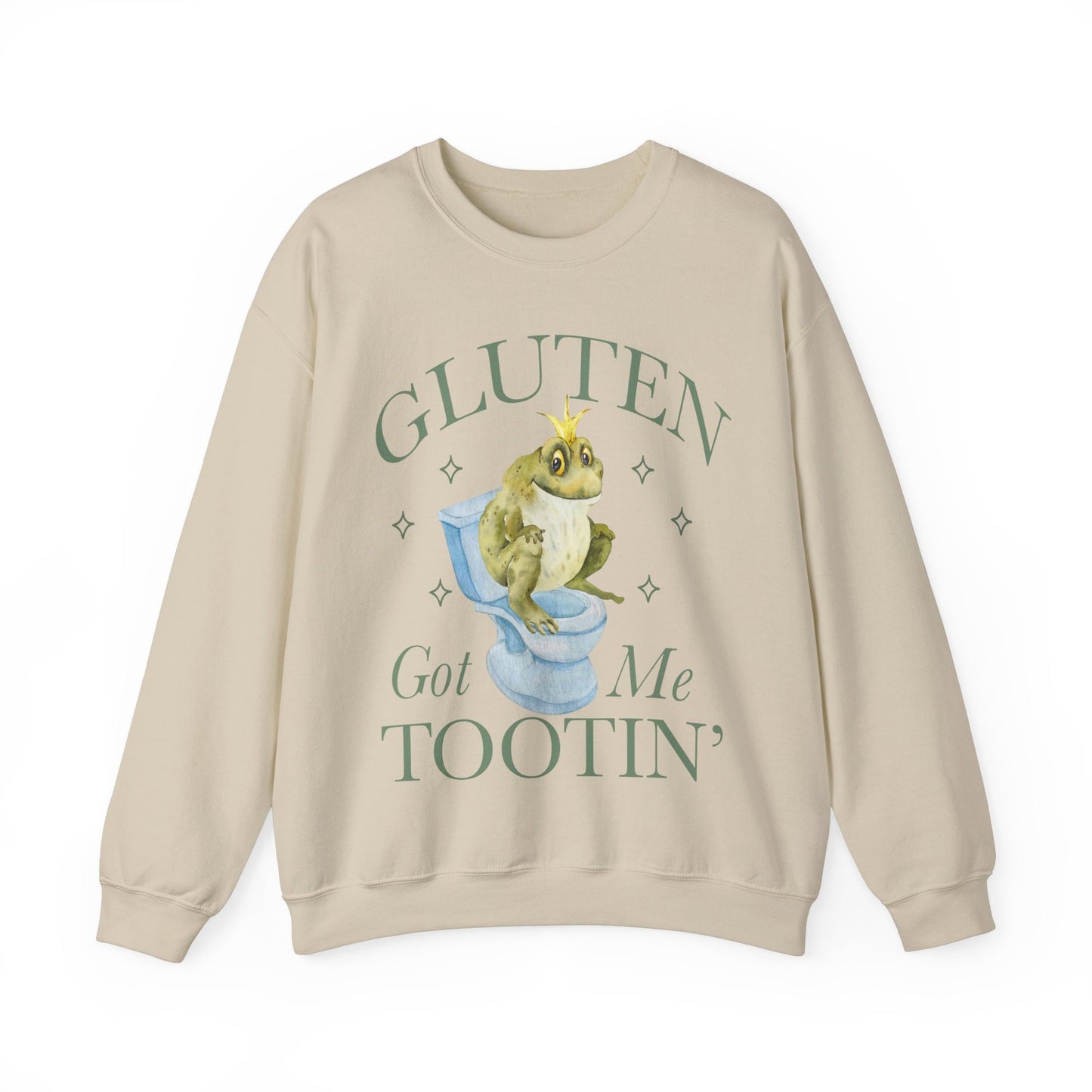 Gluten got me tootin' sweatshirt