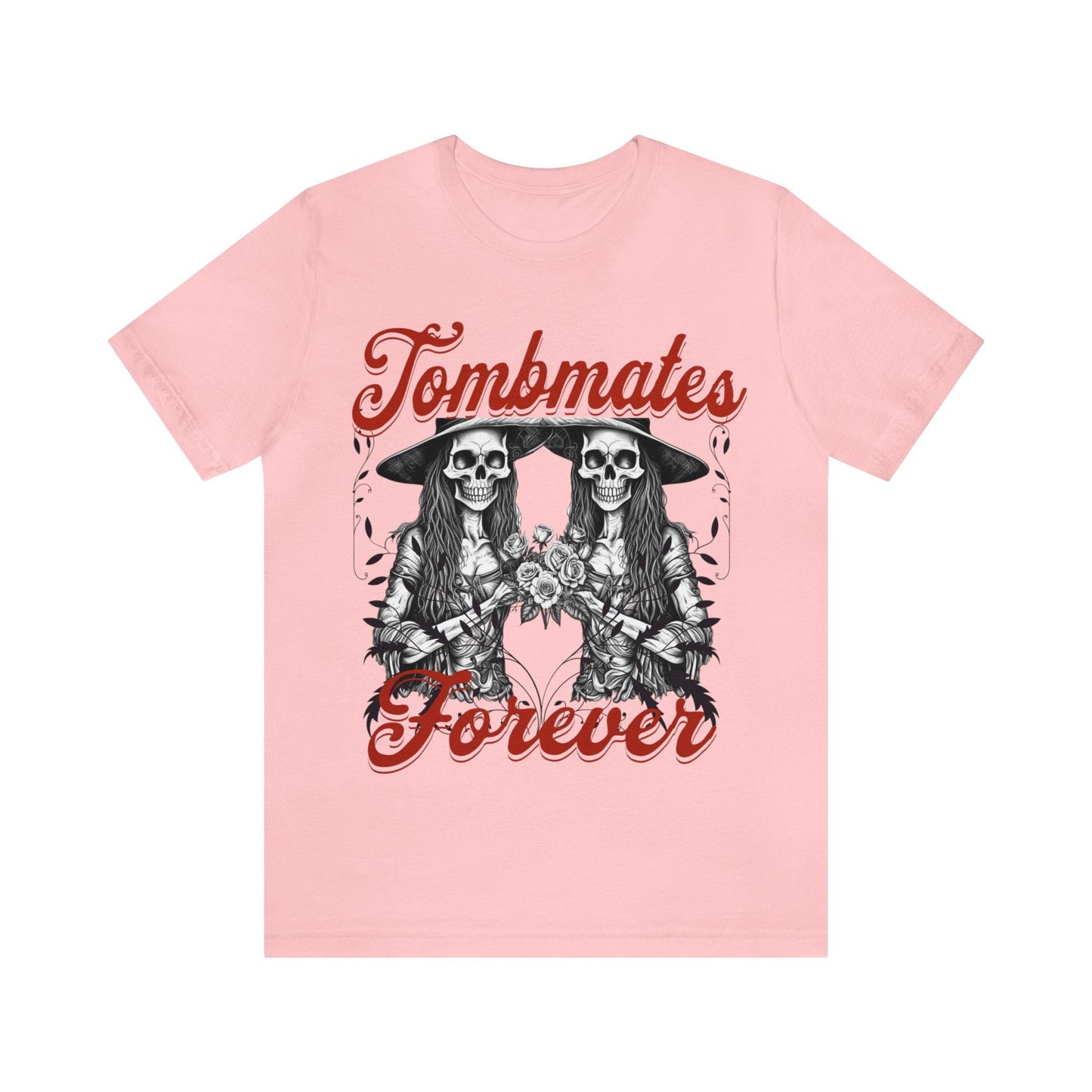 Tombmates forever shirt