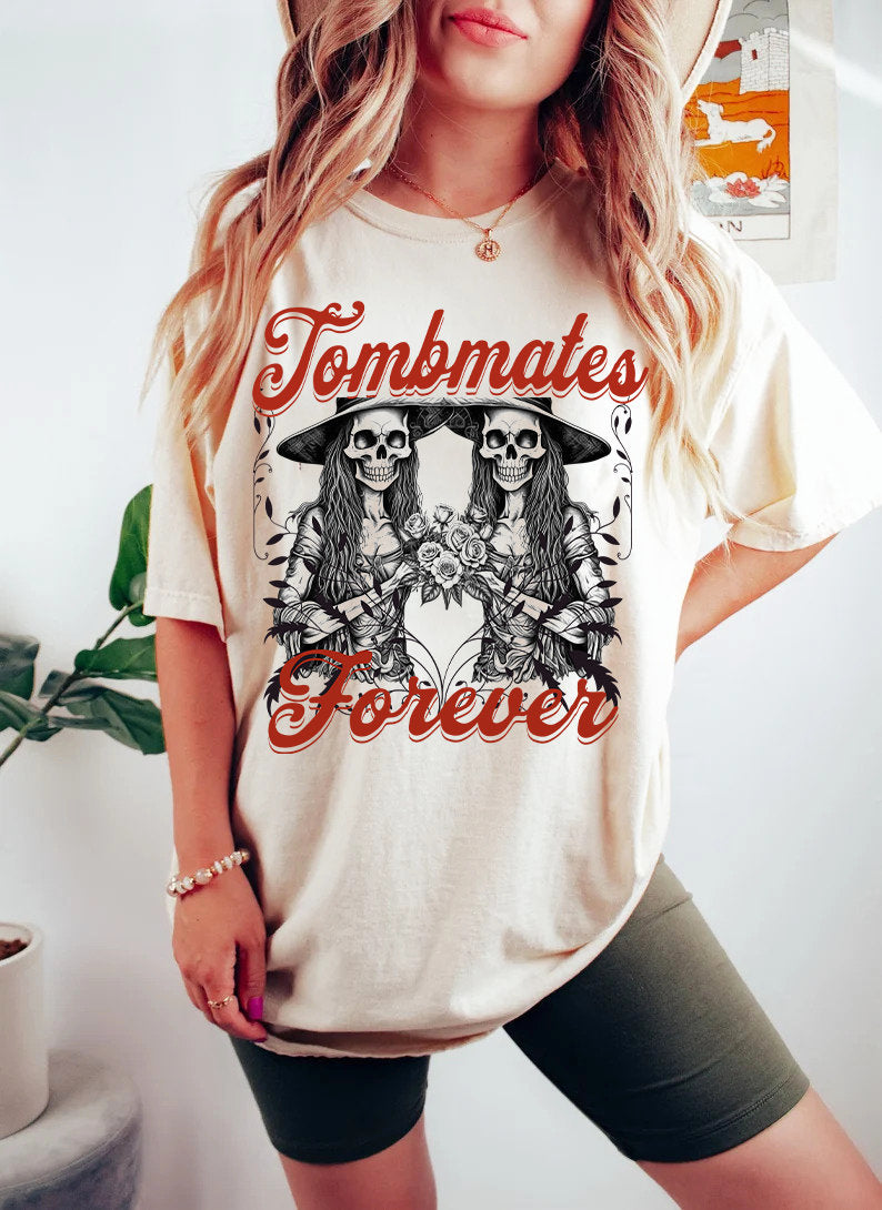 Tombmates forever shirt