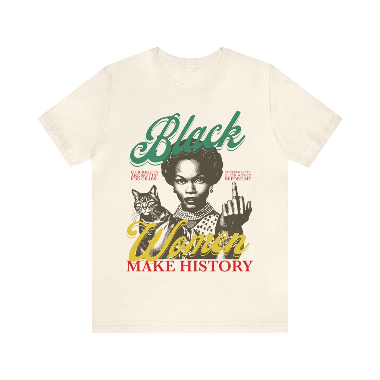 Black women make history shirt