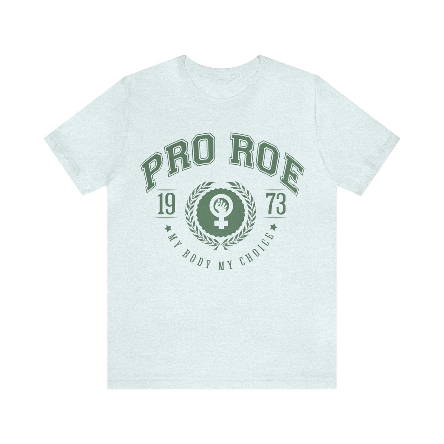 Pro roe v wade election shirt