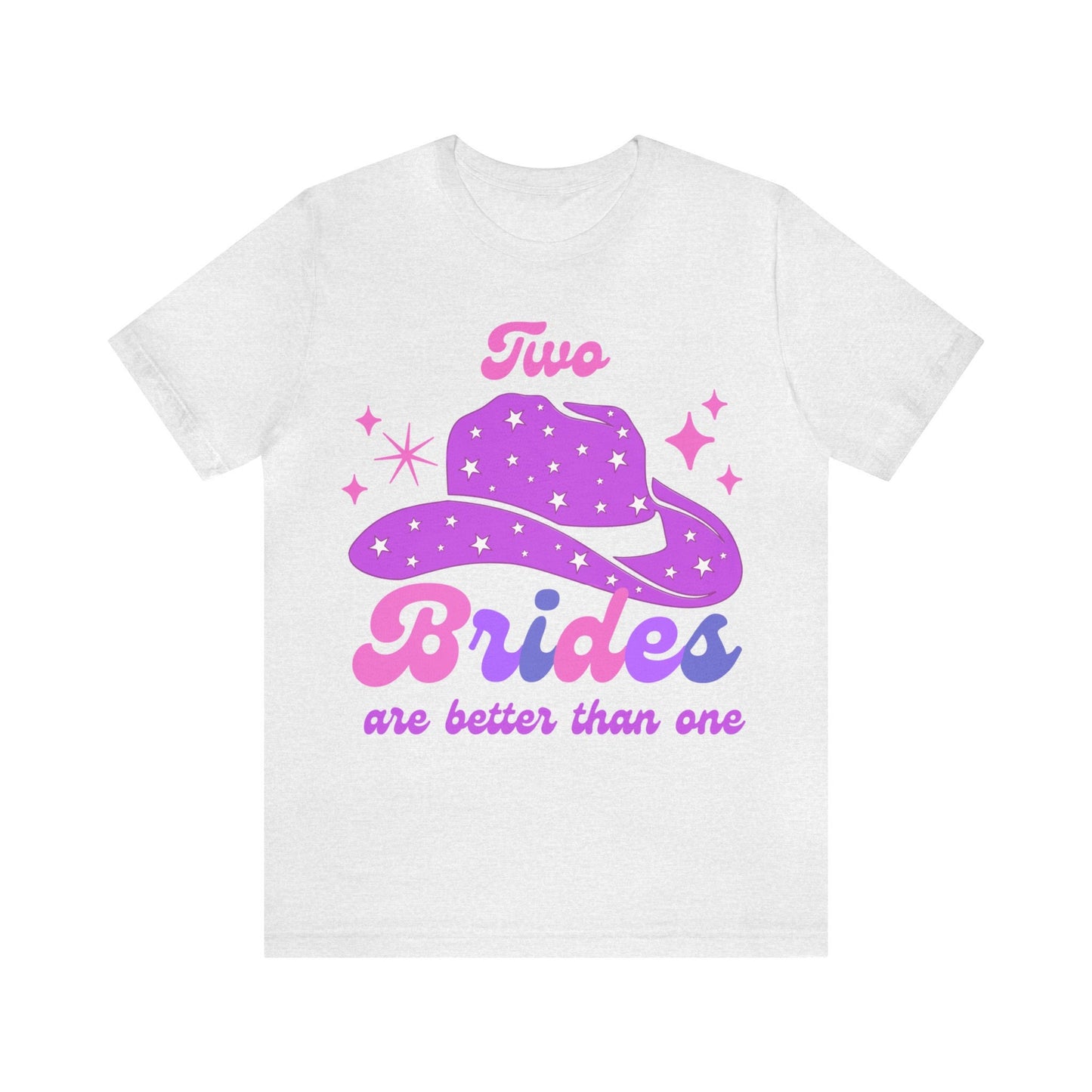 Two brides are better than one shirt