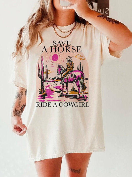 Save a horse ride a cowgirl shirt