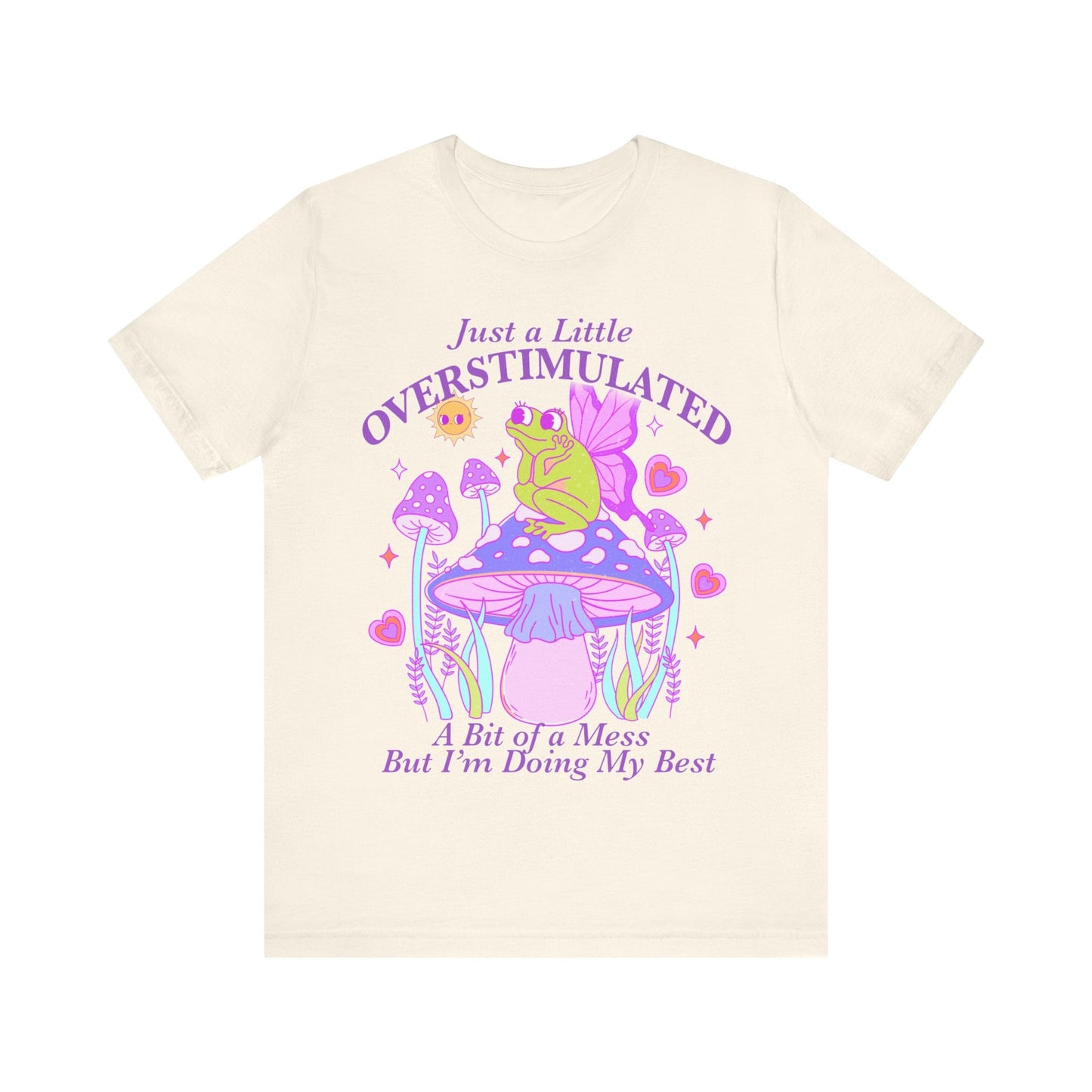 Overstimulated