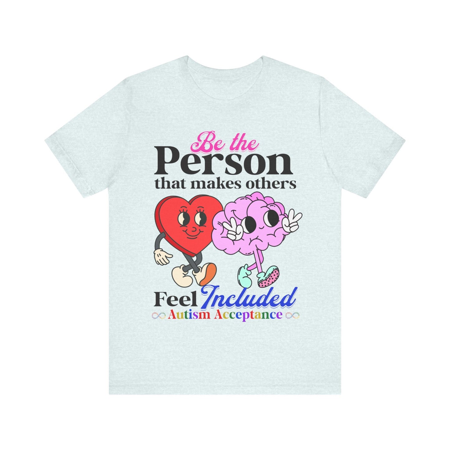 Be the person that makes others feel included