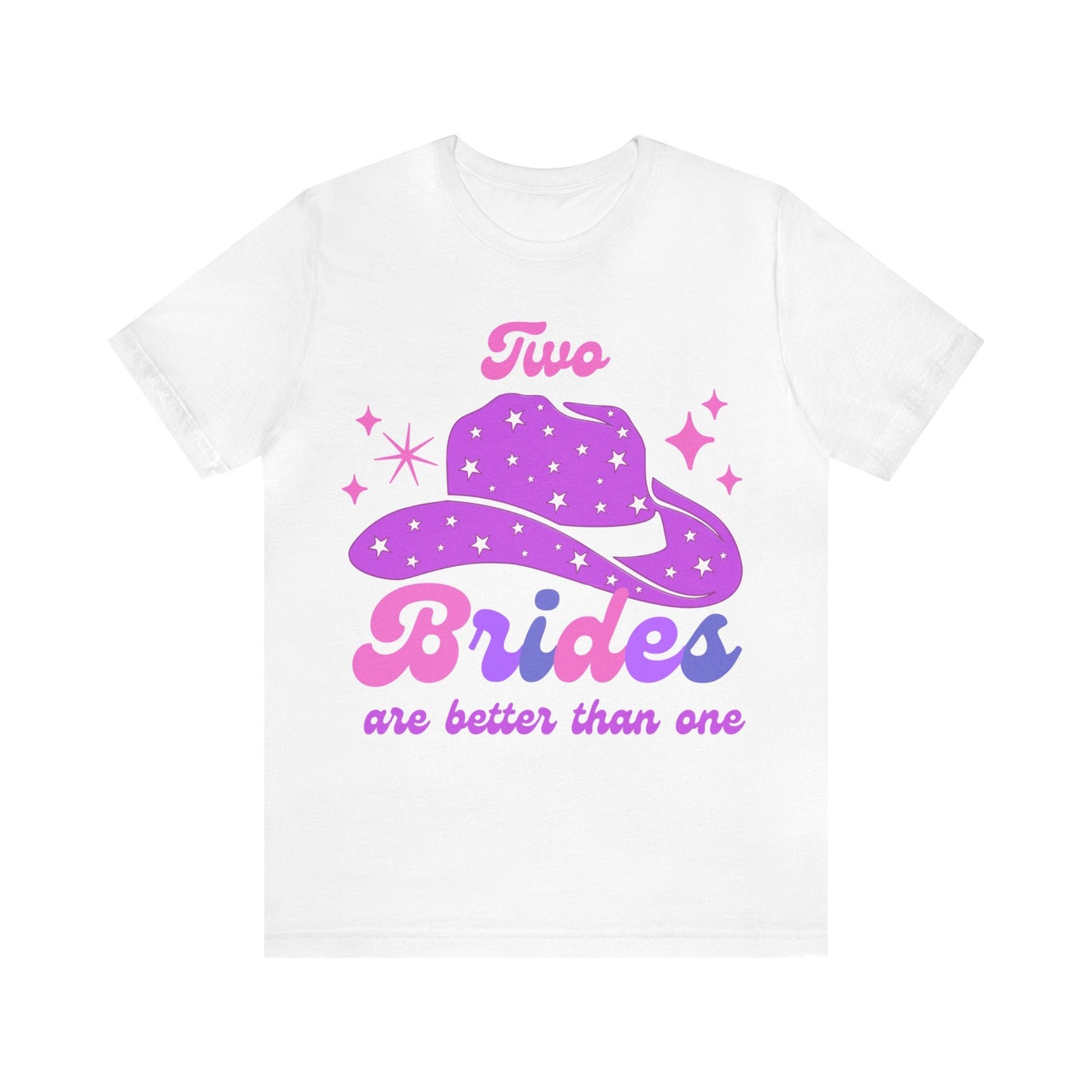Two brides are better than one shirt