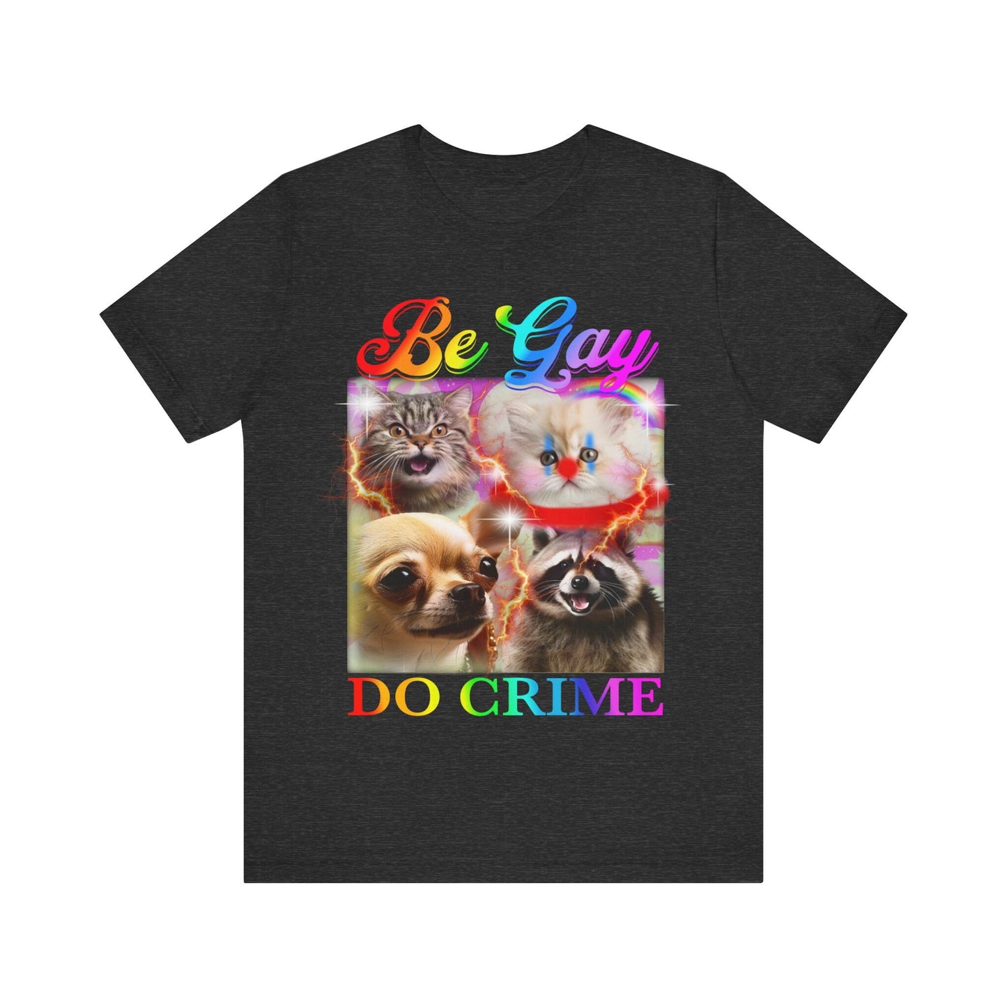 Be gay do crime shirt