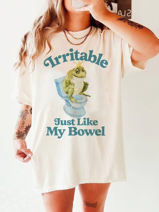 Irritable like my bowel shirt