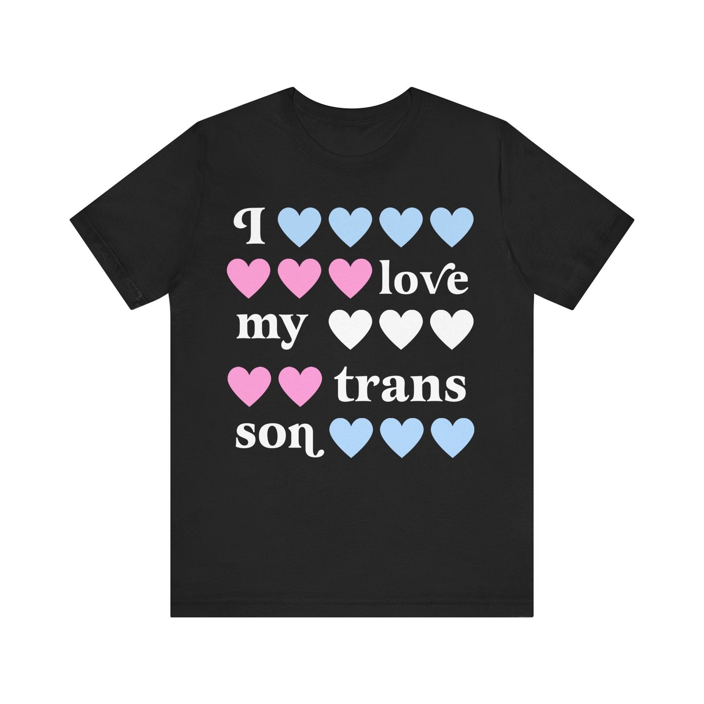 I love my trans son | transgender ally | trans youth | trans kids | trans parent | protect trans kids | trans ftm |
