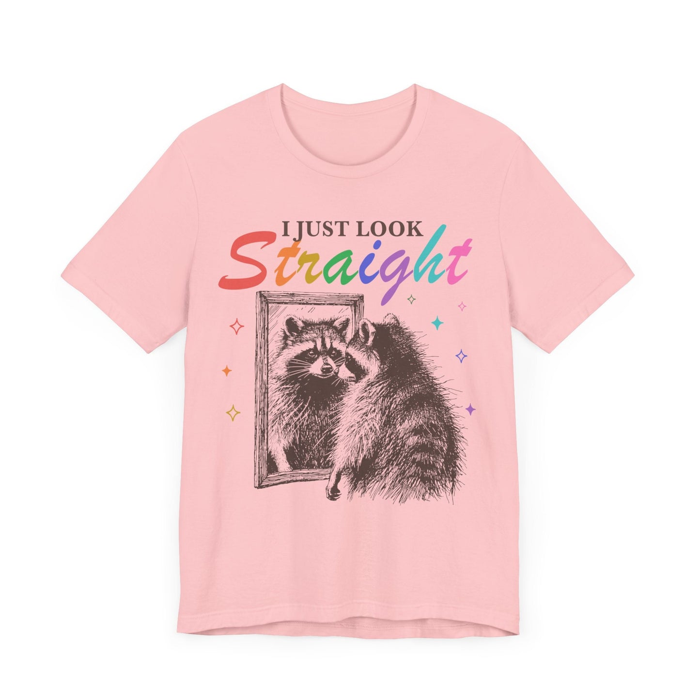 I just look straight | funny lgbt shirt | funny lesbian shirt | cool queer shirt | live laugh lesbian | bi pride shirt | pansexual | trans
