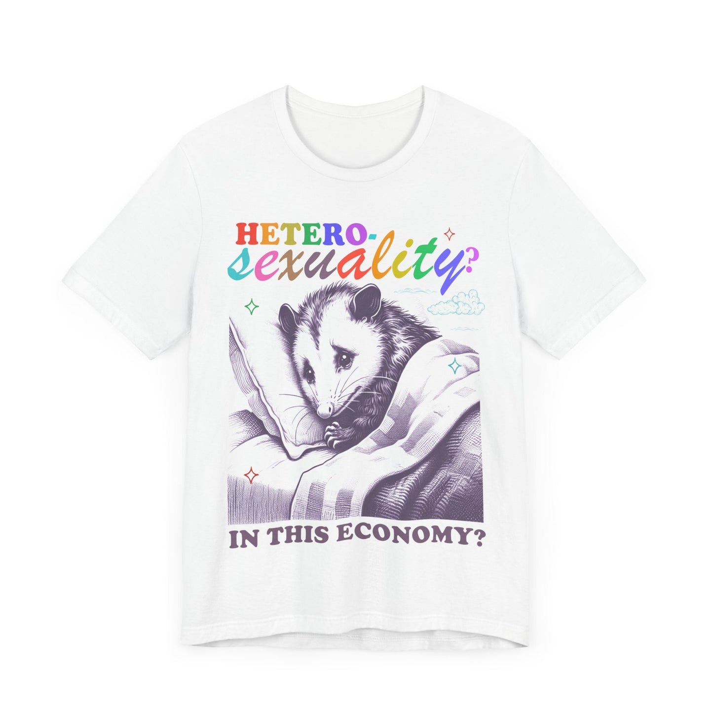 Heterosexuality In this economy | funny lesbian shirt | funny lgbt | pansexual shirt | cool queer shirt | bi pride shirt | be gay do crime