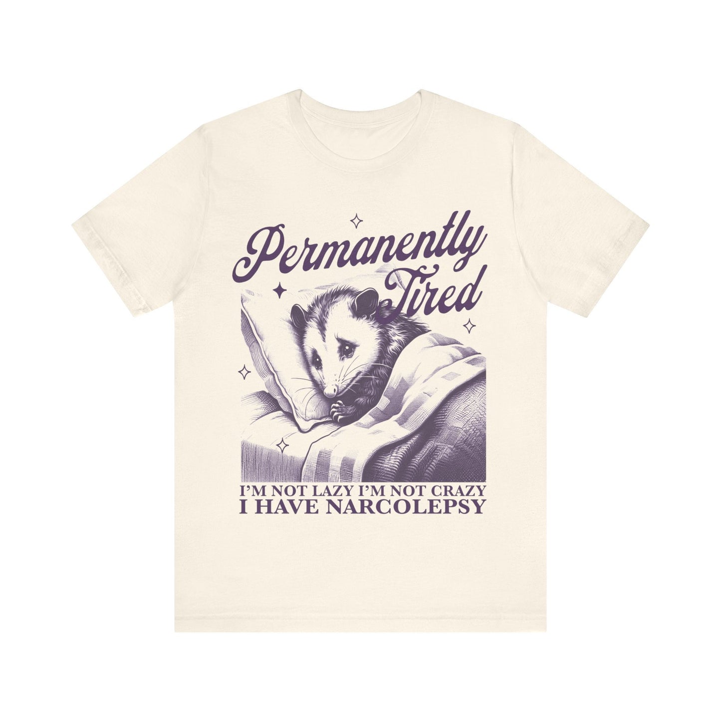 Narcolepsy | narcolepsy shirt | insomnia | disability shirt | migraine brain | my head hurts | hypersomnia | permanently tired | autoimmune