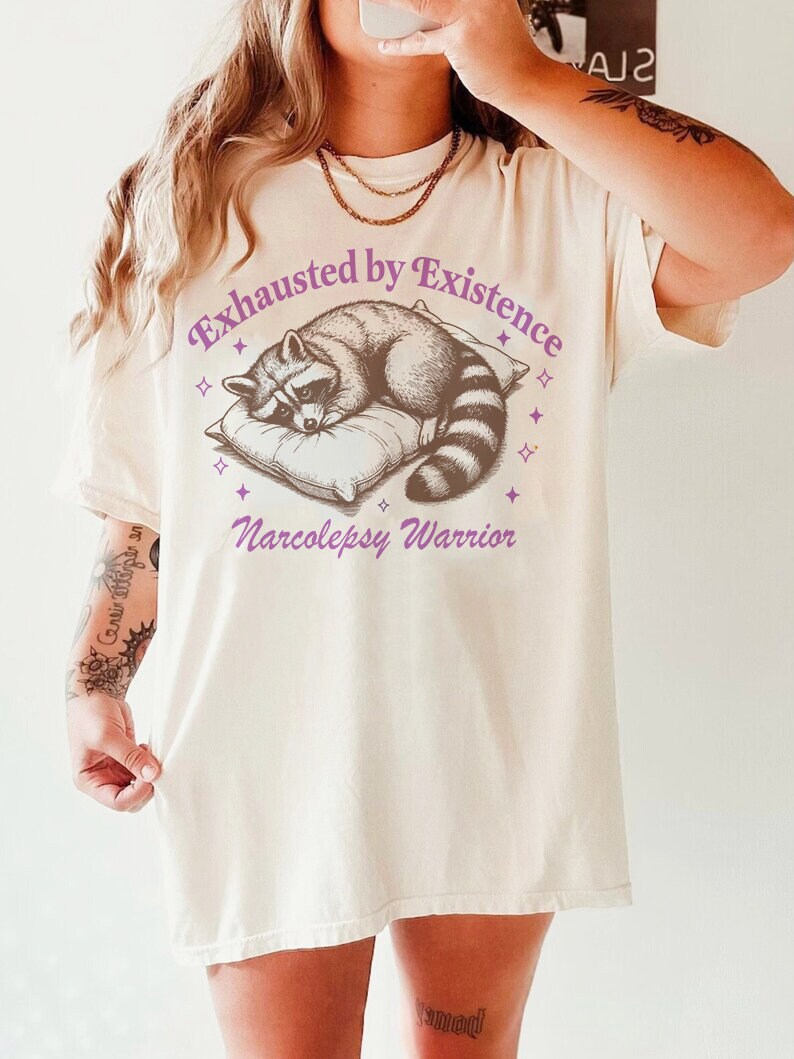 Narcolepsy | narcolepsy shirt | hidden disability | narcolepsy warrior | invisible illness | hypersomnia | chronic illness | autoimmune |