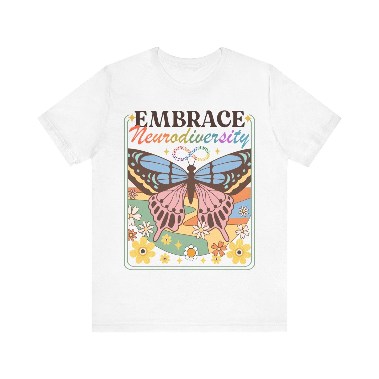 Embrace neurodiversity | neurodiversity affirming | autism infinity | audhd | neurospicy | bcba shirt | adult autism sensory | autism mom