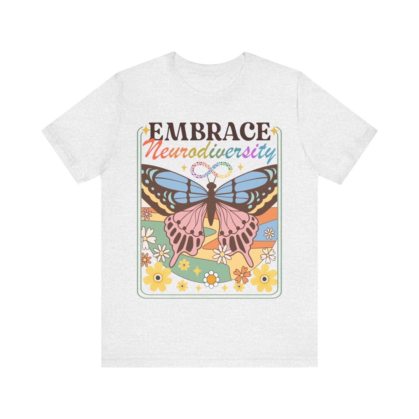 Embrace neurodiversity | neurodiversity affirming | autism infinity | audhd | neurospicy | bcba shirt | adult autism sensory | autism mom