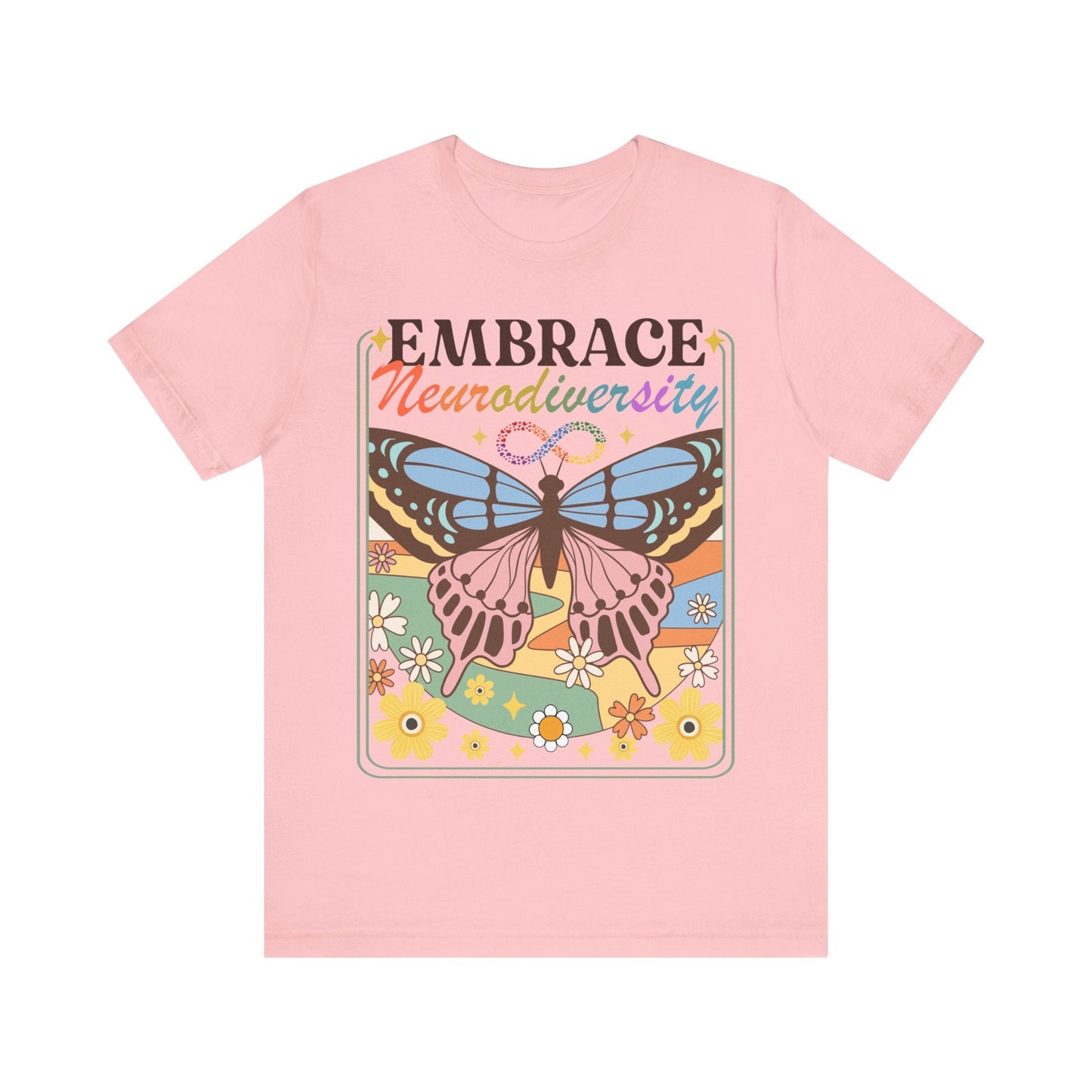 Embrace neurodiversity | neurodiversity affirming | autism infinity | audhd | neurospicy | bcba shirt | adult autism sensory | autism mom