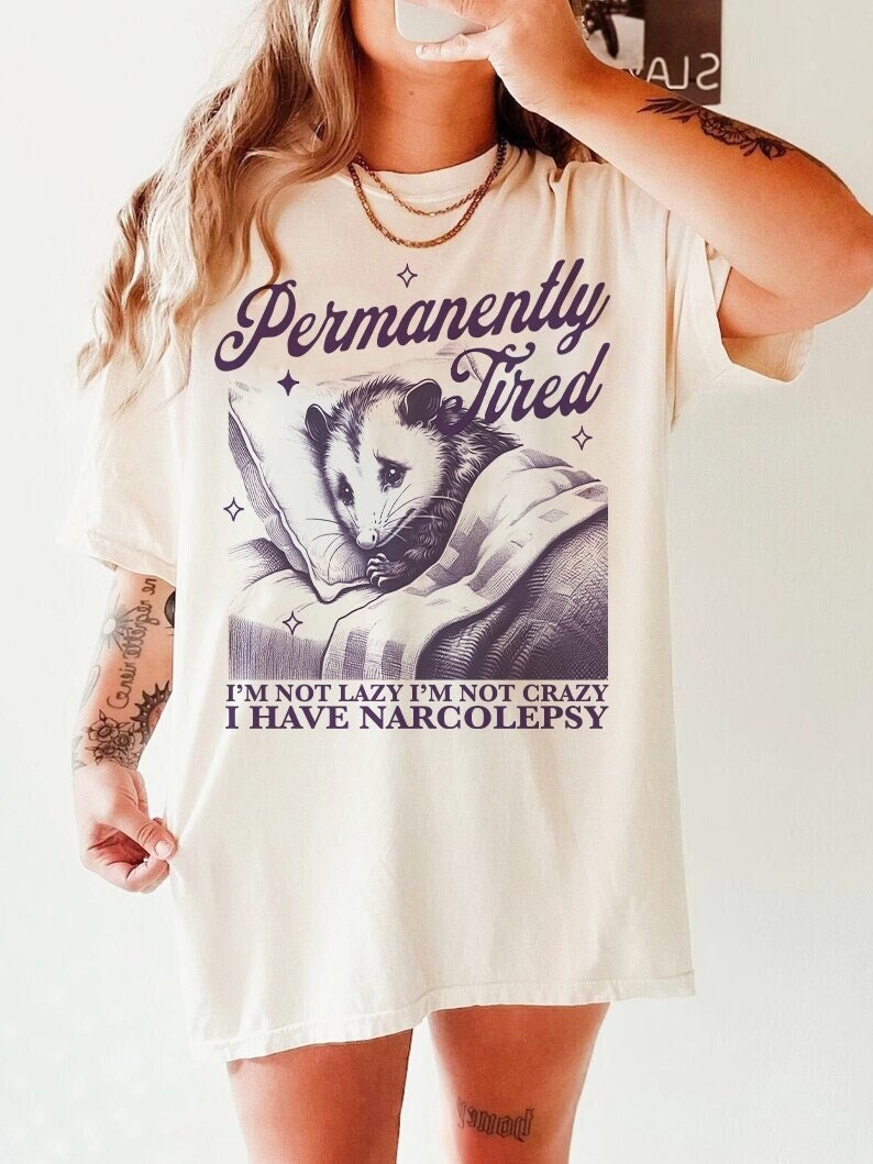 Narcolepsy | narcolepsy shirt | insomnia | disability shirt | migraine brain | my head hurts | hypersomnia | permanently tired | autoimmune