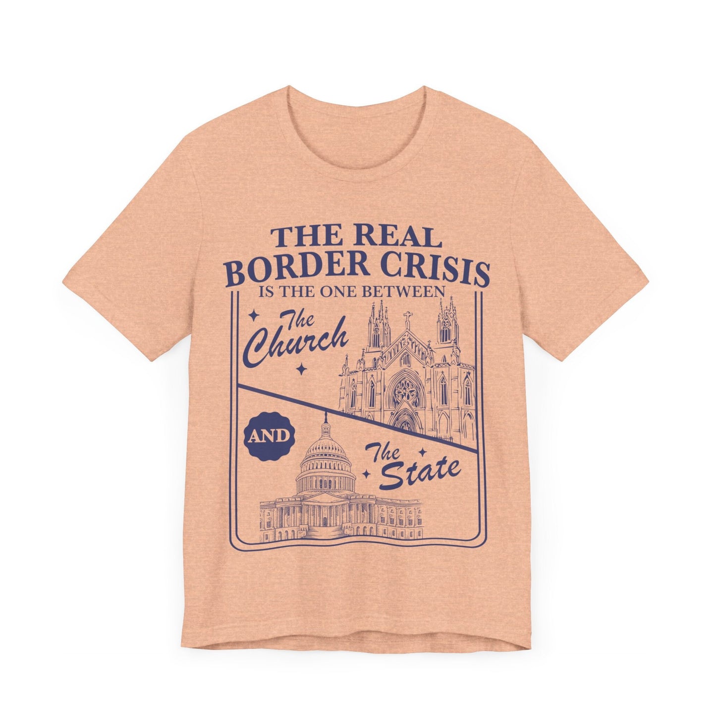 The real border crisis is between the church and the state | immigration | leftist shirt | religious trauma | country not a chuch | abortion