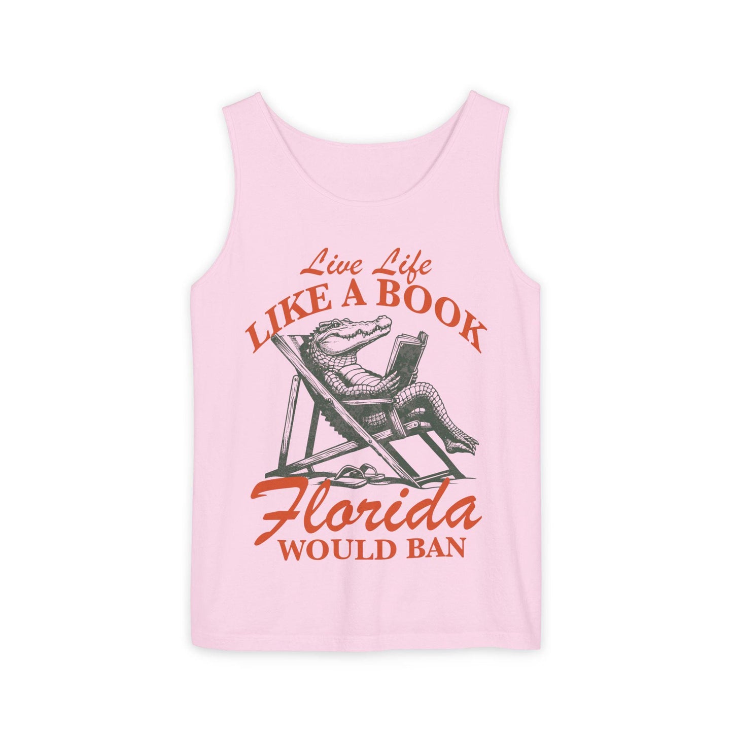Live life like a book florida would ban | read banned books | im with the banned | protect public libraries | banned books apparel | vote