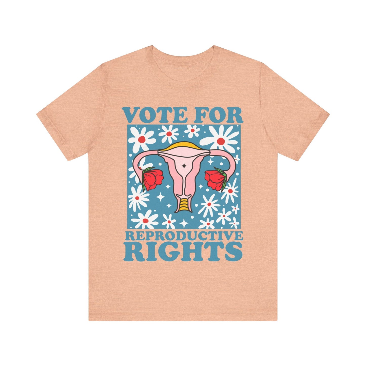 Vote for reproductive rights | vote shirt reproductive rights shirt | roe v wade shirt | voting like a girl | social democrat | pro roe
