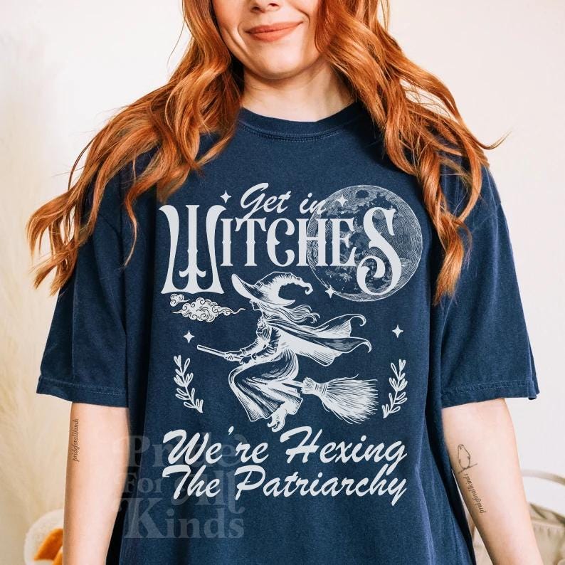 Get in witches we're hexing the patriarchy | witches for kamala | feminist halloween | goth | witches harris walz | burn the patriarchy