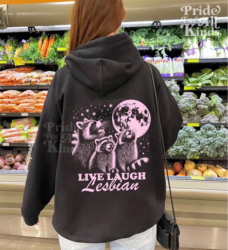 live laugh lesbian hoodie