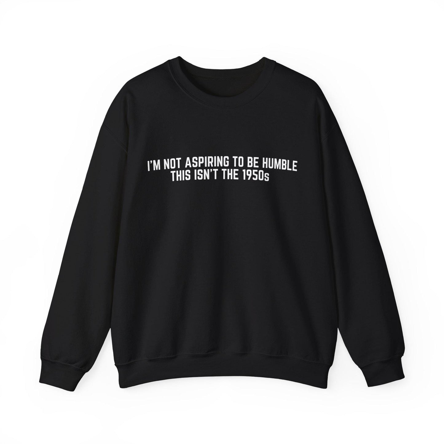 not aspiring to be humble this isnt the 1950s sweatshirt | kamala humble quote | kamala harris swetashirt | kamala hoodie | tim walz | meme
