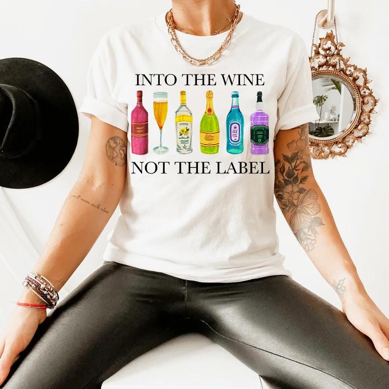 Into the wine not the label shirt | subtle pansexual pride | discreet pansexual | pan pride | gift for pansexual | queer | lgbtq pride | tee