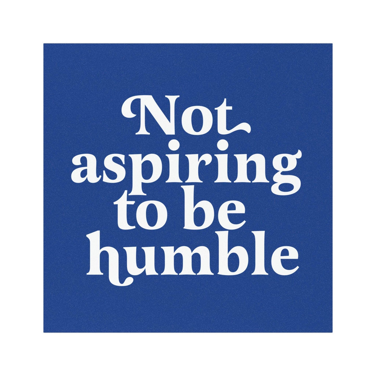 Not aspiring to be humble car magnet | Harris Walz 2024 | Kamala car magnet | car magnet liberal | vote blue magnet | subtle kamala harris