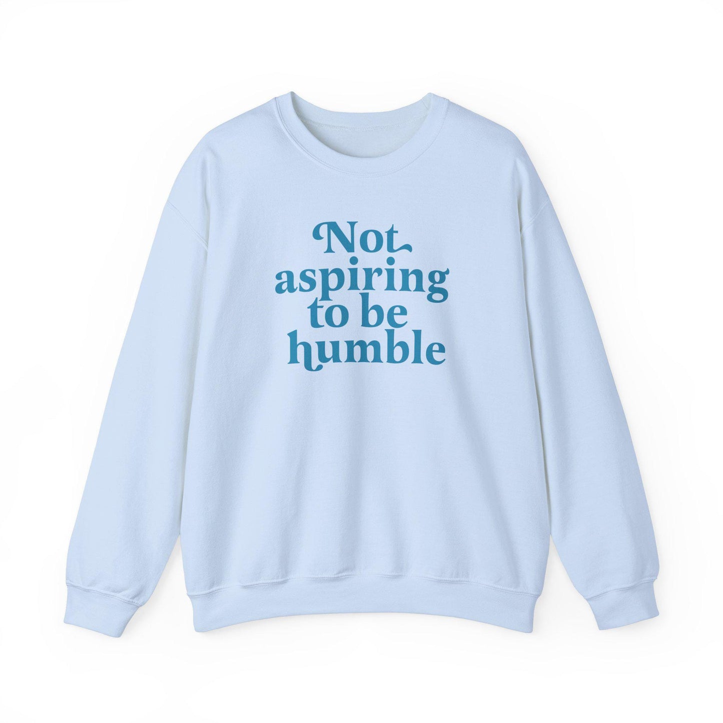Not aspiring to be humble sweatshirt | kamala sweatshirt | kamala harris walz | kamala humble quote | kamala merch | harris walz 2024