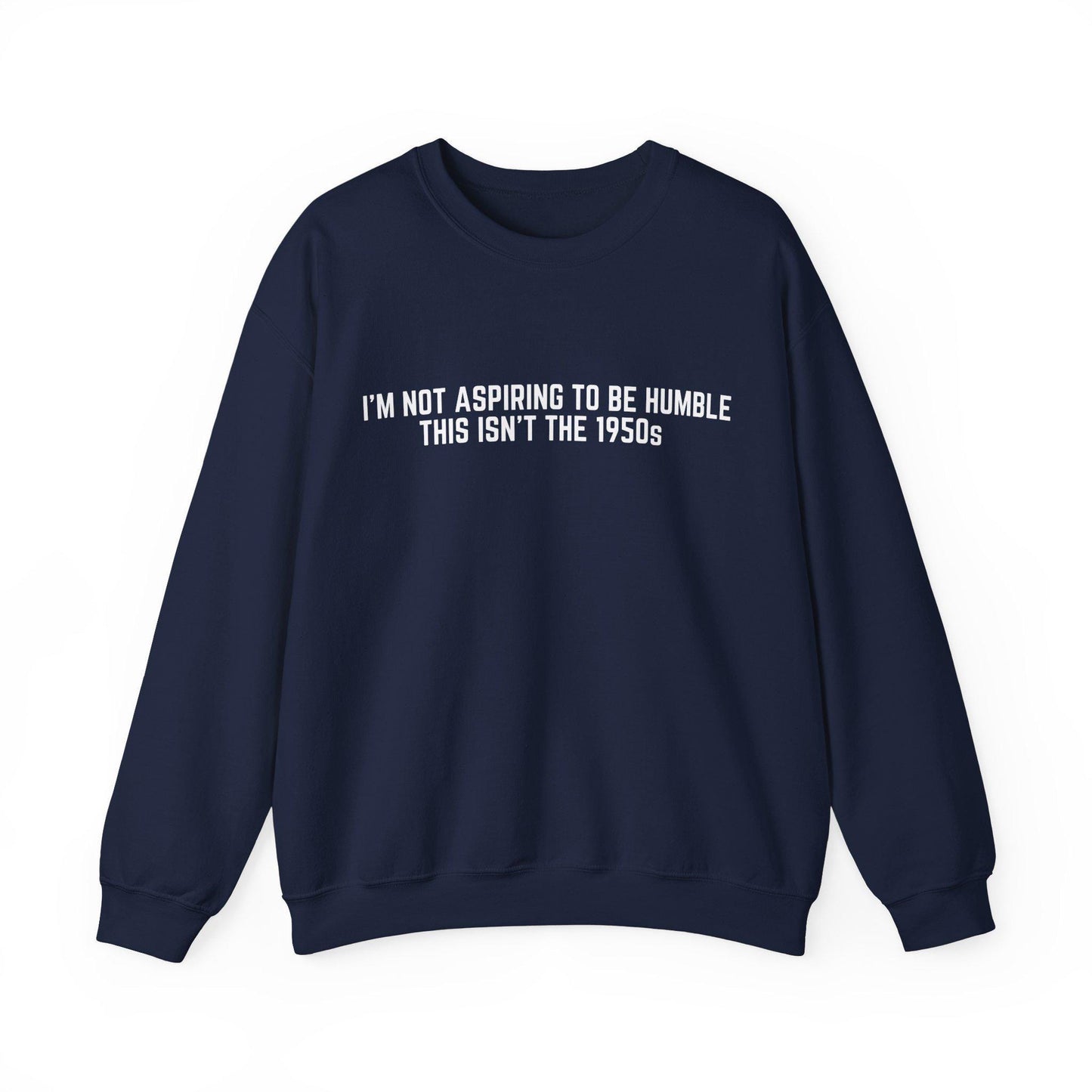 not aspiring to be humble this isnt the 1950s sweatshirt | kamala humble quote | kamala harris swetashirt | kamala hoodie | tim walz | meme
