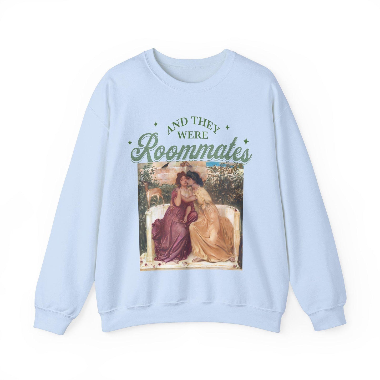 And they were roommates | lesbian valentines | lesbian sweatshirt | bi pride | pride merch | lesbian girlfriend | sapphic pride | wlw pride