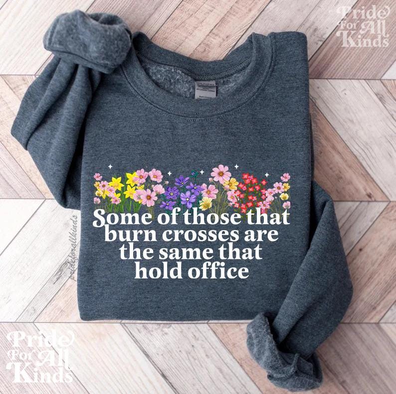 Some of those that burn crosses are the same that hold office shirt | liberal tshirt | 8647 shirt | fdt | subtle anti trump | anti fascism