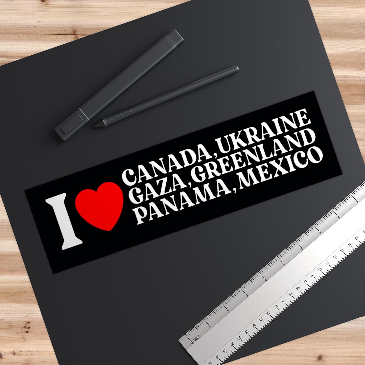 I stand with Canada Greenland Mexico Panama Ukraine Gaza car magnet or bumper sticker | Support Ukraine | car magnet liberal | political