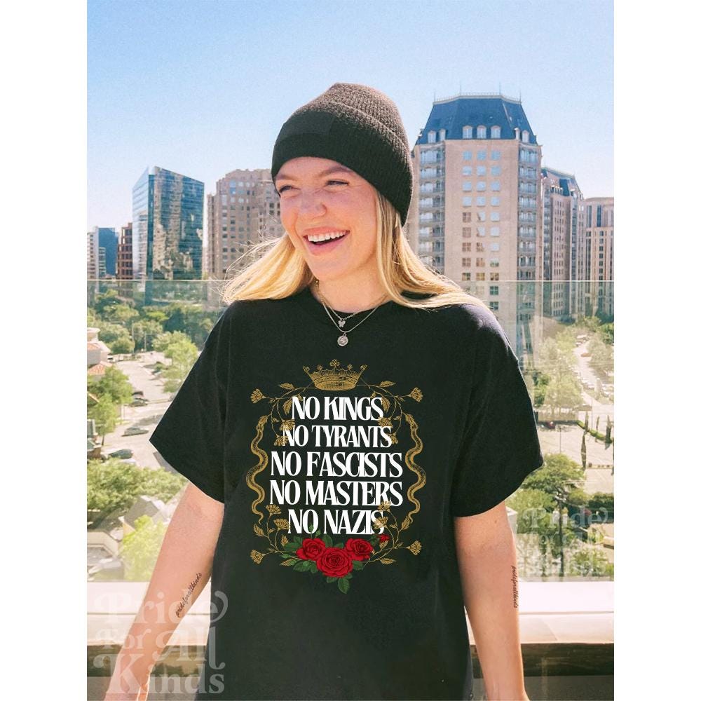 No Kings No Tyrants | No kings in america | resist shirt | liberal tshirt | fdt shirt | social justice | anti capitalist | anti billionaire